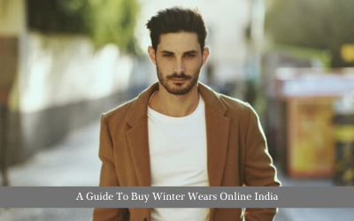 A Guide To Buy Winter Wears Online India