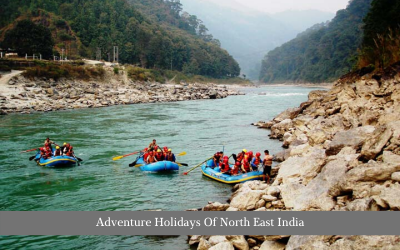 Adventure Holidays Of North East India 