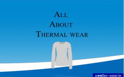 All about Thermal Wear