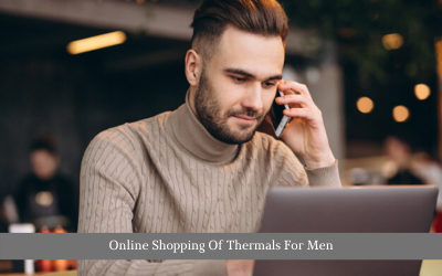 Online Shopping Of Thermals For Men