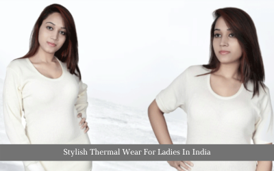 Stylish Thermal Wear For Ladies In India