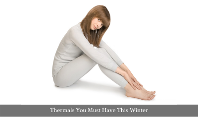Thermals You Must Have This Winter