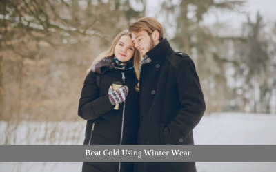 Beat Cold Using Winter Wear