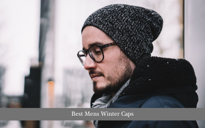 Best Mens Winter Caps 