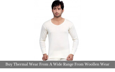 Buy Thermal Wear From A Wide Range From Woollen Wear