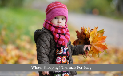 Winter Shopping ! Thermals For Baby